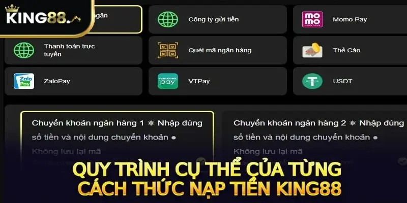 King88 cung cấp nhiều kênh giao dịch nạp tiền cho hội viên