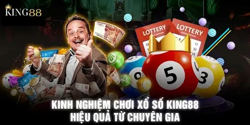 Tại sao nên chơi xổ số tại King88?